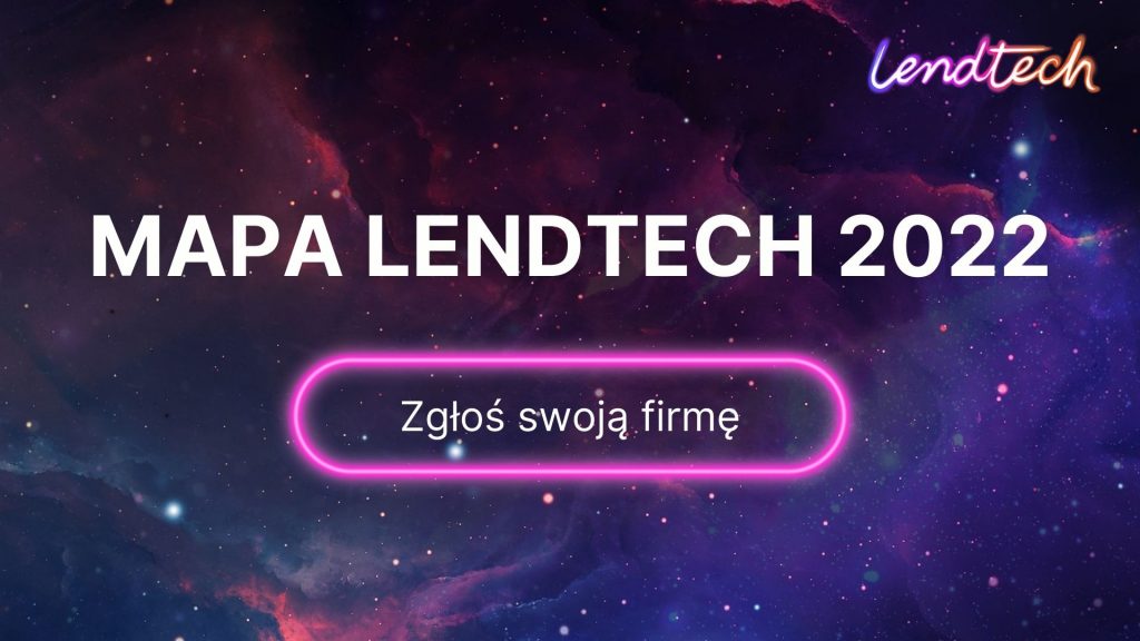 Polska Mapa Lendtech 2022 – zgłoś się!