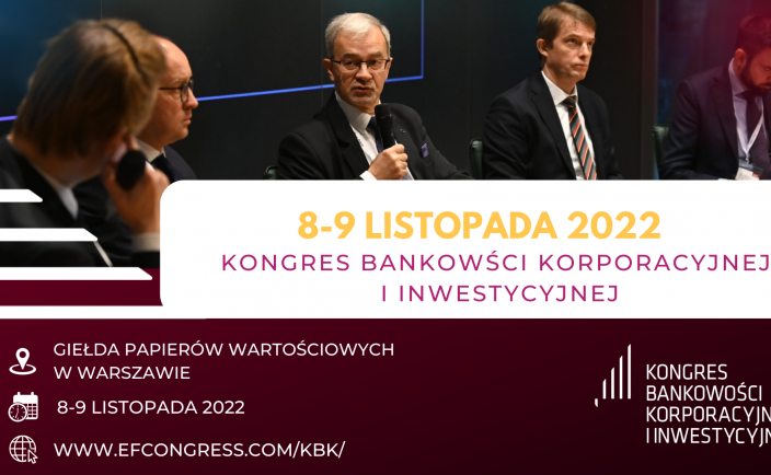 Kongres Bankowości Korporacyjnej i Inwestycyjnej 2022