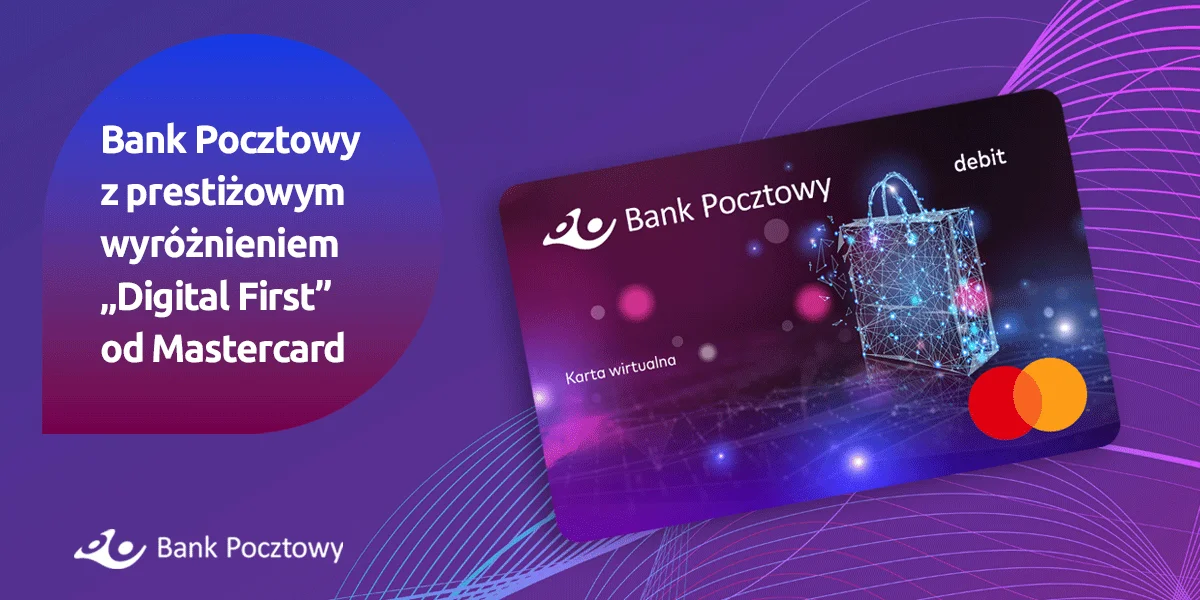 Cyfrowa i ekologiczna karta wirtualna Banku Pocztowego otrzymała prestiżowy certyfikat „Digital First” od Mastercard